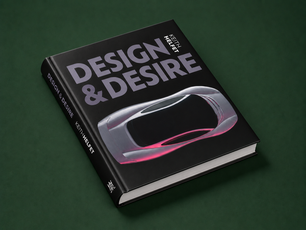 Design & Desire, by Keith Helfet